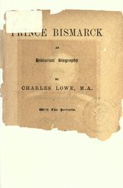 Cover of: Prince Bismarck by Lowe, Charles