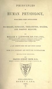 Cover of: Principles of human physiology by William Benjamin Carpenter
