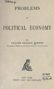 Cover of: Problems in political economy. by William Graham Sumner