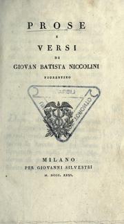 Cover of: Prose e versi di Giovan Batista Niccolini, fiorentino. by Giovanni Battista Niccolini