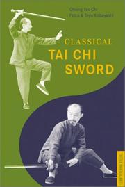 Cover of: Classical Tai Chi Sword (Tuttle Martial Arts)