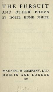 Cover of: The pursuit by Isobel Hume Fisher, Isobel Hume Fisher