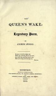 Cover of: The queen's wake by James Hogg