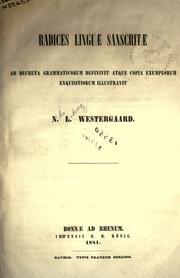 Cover of: Radices linguae Sanscritae ad decreta grammaticorum by N. L. Westergaard