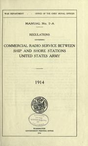 Cover of: Regulations governing commercial radio service between ship and shore stations by United States. Army. Signal Corps.