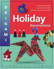 Cover of: Origami Holiday Decorations: For Christmas, Hanukkah and Kwanzaa