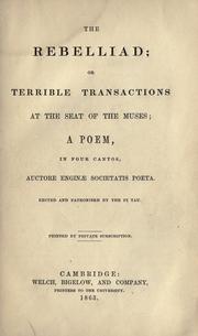 Cover of: The rebelliad, or, Terrible transactions at the seat of the muses by Augustus Peirce