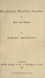Cover of: Red cotton night-cap country by Robert Browning