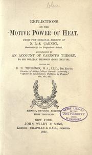 Cover of: Reflections on the motive power of heat by from the original French of N.-L.-S. Carnot ; edited by R.H. Thurston.