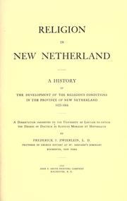 Religion in New Netherland by Frederick J. Zwierlein