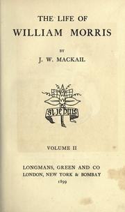 Cover of: The life of William Morris. by J. W. Mackail