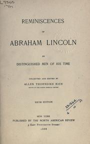 Reminiscences of Abraham Lincoln by Allen Thorndike Rice