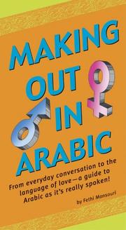 Cover of: Making Out In Arabic (Making Out Books) by Fethi Mansouri