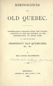 Cover of: Reminiscences of old Quebec by MacPherson, Daniel Mrs.