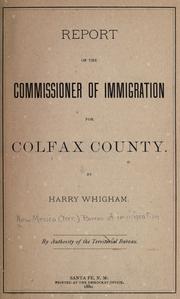 Cover of: Report of the Commissioner of Immigration for Colfax County