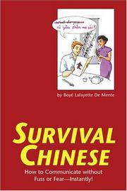 Cover of: Survival Chinese: how to communicate without fuss or fear, instantly!