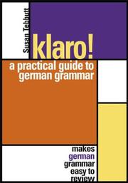 Cover of: Klaro!: A Practical Guide to German Grammar