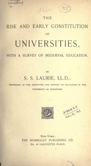Cover of: The rise and early constitution of universities by Laurie, Simon Somerville