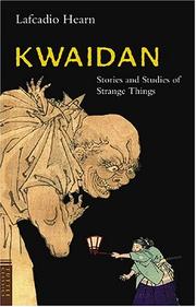Cover of: Kwaidan by Lafcadio Hearn
