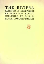 Cover of: The Riviera painted & described by William Scott.