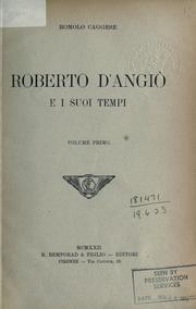 Roberto D'Angiò e i suoi tempi by Romolo Caggese