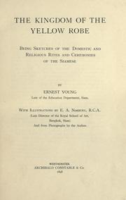 Cover of: The kingdom of the yellow robe by Ernest Young