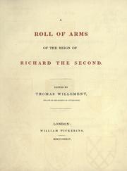 Cover of: A roll of arms of the reign of Richard the Second.