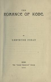 Cover of: The romance of Kobe. by Gertrude Cozad