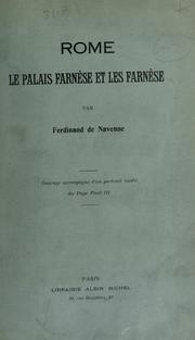 Cover of: Rome et le Palais Farnèse pendant les trois derniers siècles.