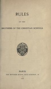 Cover of: Rules of the Brothers of the Christian Schools.