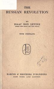 Cover of: The Russian revolution. by Isaac Don Levine, Isaac Don Levine