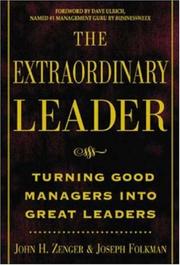 Cover of: The Extraordinary Leader  by John H. Zenger, Joseph Folkman