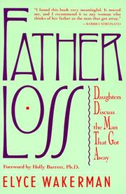 Cover of: Father Loss: Daughters Discuss the Man That Got Away