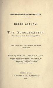 Cover of: The schoolmaster by Roger Ascham