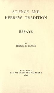 Cover of: Science and Hebrew tradition by Thomas Henry Huxley