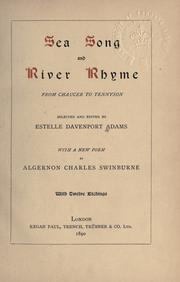 Cover of: Sea song and river rhyme from Chaucer to Tennyson, selected and edited by Estelle Davenport Adams | Estelle (KГ¶rner) Davenport Adams