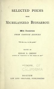 Cover of: Selected poems from Michelangelo Buonarroti, with translations from various sources by Michelangelo Buonarroti