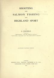 Cover of: Shooting and salmon fishing, and Highland sport by Augustus Grimble