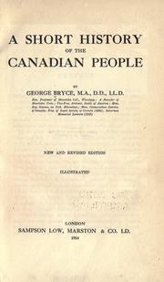 Cover of: A short history of the Canadian people by George Bryce