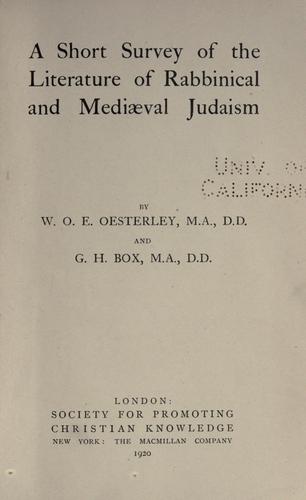 A short survey of the literature of rabbinical and medieval Judasim by Oesterley, W. O. E.