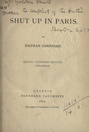 Cover of: Shut up in Paris. by Nathan Sheppard