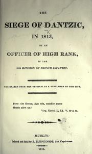 Cover of: siege of Dantzic, in 1813