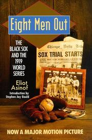 Cover of: Eight Men Out: The Black Sox and the 1919 World Series (The Black Sox & the 1919 World Series)