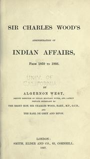 Cover of: Sir Charles Wood's administration of Indian affairs from 1859 to 1866