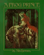 Cover of: A frog prince by Alix Berenzy