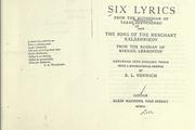 Cover of: Six lyrics from the Ruthenian of Tarás Shevchénko, also The song of the merchant Kaláshnikov from the Russian of Mikhaíl Lérmontov