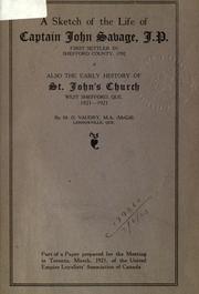 Cover of: A sketch of the life of Captain John Savage, J.P. | Mary Olive Vaudry