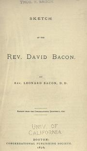 Cover of: Sketch of the Rev. David Bacon. by Leonard Bacon