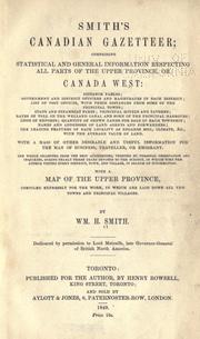 Cover of: Smith's Canadian gazetteer by William Henry Smith of Canada, William Henry Smith of Canada