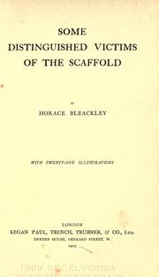 Cover of: Some distinguished victims of the scaffold